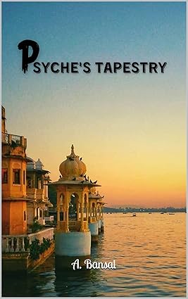 PSYCHE'S TAPESTRY
